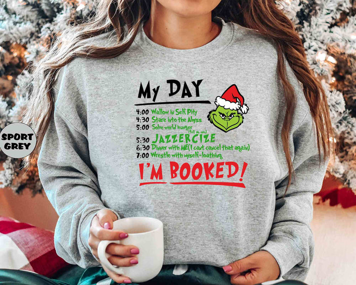 Christmas My Day I'M BOOKED Sweatshirt/Hoodie【BUY 2 GET FREE SHIPPING】